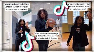 How Administrators Be Like in High School  TikTok Coolpilation [upl. by Crain]