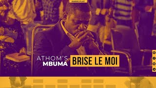 ATHOMS MBUMA  BRISEMOI  EMMANUEL EST LÀ  TRADUCTION FRANCAISE [upl. by Alyakam]