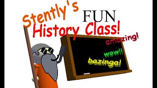 Stentlys Fun History Class gameplay [upl. by Anaidirib]