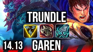 TRUNDLE vs GAREN TOP  715  EUNE Master  1413 [upl. by Stanfill756]