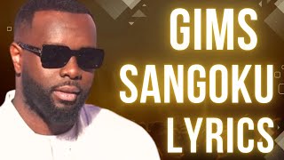 GIMS  SAN GOKU Lyrics [upl. by Locin]