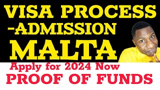 ADMISSION VISA PROCESS PROOF OF FUNDS TO STUDY IN MALTAAPPLY FOR 2024 [upl. by Aluap172]