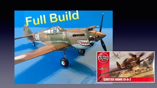 Building the Airfix 172 Curtis Hawk 81A2 P40BFull Build [upl. by Ilera810]