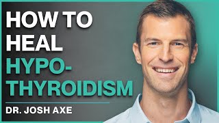 How to Heal Hypothyroidism and Hashimotos Naturally [upl. by Eidoc]