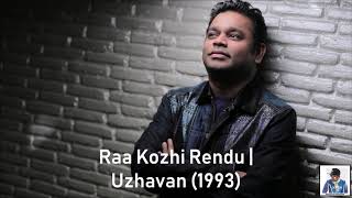 Raa Kozhi Rendu  Uzhavan 1993  AR Rahman HD [upl. by Holzman]