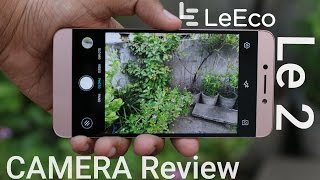 LeEco Le 2 Camera Review  Slow Motion Samples [upl. by Tutankhamen409]