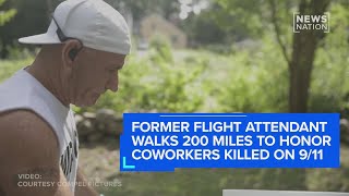 Former flight attendant walks 200 miles to honor coworkers killed on 911  NewsNation [upl. by Palmira309]