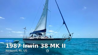 1987 Irwin 38 MK II for sale in Newport RI US [upl. by Cherye451]