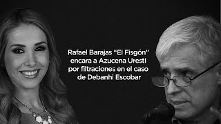 Rafael Barajas quotEl Fisgónquot encara a Azucena Uresti por caso de Debanhi Escobar [upl. by Coretta]