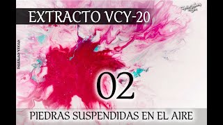 PV  EXTRACTOS VCY2002  Piedras Suspendidas En El Aire [upl. by Zere]