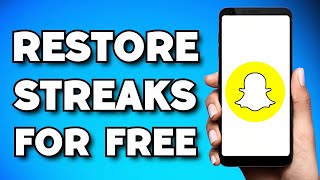 How To Restore Snapchat Streaks Without Paying 2024 Guide [upl. by Malissia]