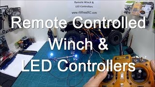 RC Winch amp LED Controllers [upl. by Litch163]