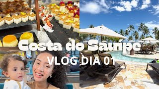 COSTA DO SAUÍPE  VLOG dia 1 Todos os detalhes do resort 🏝️🏝️ [upl. by Hoehne]