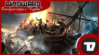 Лизнём Windward Ep1  Флибустьеры с quotКурвыquot Indie Early Access Rec [upl. by Jenkins]