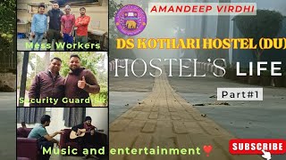 Vlog65  Hostels Life Part1❤️ DS KOTHARI HostelDU🔥 AMANDEEP VIRDHI [upl. by Miah]