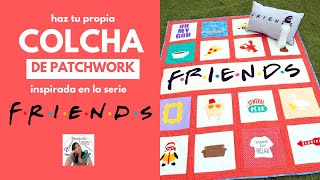 Tutorial colcha de patchwork de la serie FRIENDS  30 aniversario de Friends [upl. by Turpin106]