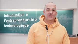 Introduction à lentrepreneurship technologique [upl. by Lamberto]