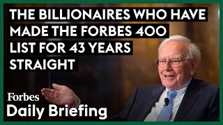 These 11 Billionaires Have Never Missed The Forbes 400 List [upl. by Kemp]