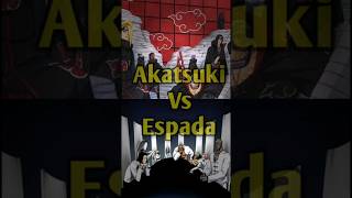 Naruto vs Bleach akatsuki vs espada [upl. by Ahsiryt17]