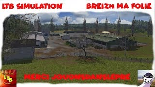 FS 17 breizh ma folie trois fermes en Bretagne 5 [upl. by Ax200]