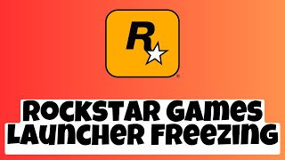 How to FIX Rockstar Games Launcher Freezing  Connecting to Rockstar Games Services2023 ✅ [upl. by Dacia91]