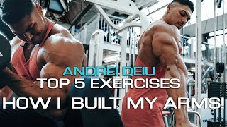 HOW I BUILT MY ARMS  Andrei Deiu  5 Best Bicep amp Tricep Builders [upl. by Atsilac]