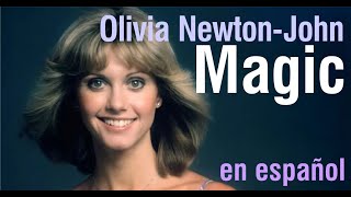 Magic  Olivia NewtonJohn subtitulada [upl. by Lebiram]