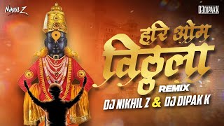 Hari Om Vithala  Remix   DJ NIKHIL Z amp DJ DIPAK K [upl. by Enylrac]