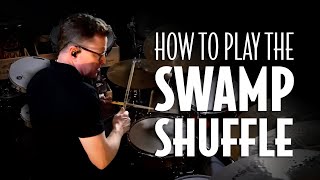 Pro Drummer Teaches You How To Swamp Shuffle [upl. by Ahcsas]