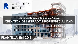 Plantilla BIM de Autodesk Revit  Clase 53 Creación de Metrados Documentación de Planos [upl. by Yessej810]