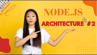 NODEJS TUTORIAL ARCHITECTURE 2 node js tutorial node js node js tutorial for beginners [upl. by Ambrosi]