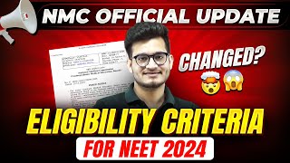 Eligibility Criteria Changed For NEET 2024 🤯  Latest NMC Official Update 🚨 [upl. by Derron]