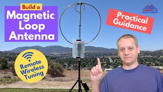 Build a Magnetic Loop Antenna with Remote Wireless Tuning  Practical Guidance [upl. by Blake]