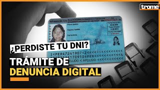 DNI ¿Cómo tramitar tu DENUNCIA vía online por perdida o robo de documento [upl. by Kho]