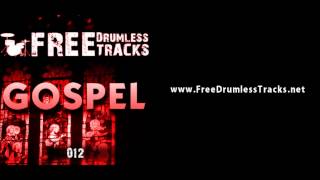 FREE Drumless Tracks Gospel 012 wwwFreeDrumlessTracksnet [upl. by Litsyrk]