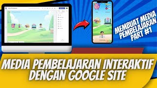 Cara Membuat Media Pembelajaran Interaktif dengan Google Sites [upl. by Aidyl]