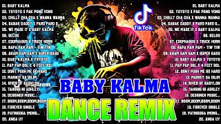 🔥 NEW quotBABY KALMAquot TIKTOK VIRAL TIKTOK MASHUP 2024 💥 BUDOTS DANCE TRENDING DISCO NONSTOP REMIX 2024 [upl. by Petronia510]