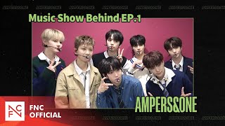 On And On Music Show Behind EP1  앰퍼샌드원 AMPERSampONE [upl. by Asen]