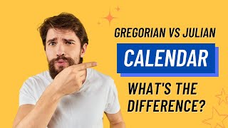 Gregorian calendar and Julian calendar  whats the difference [upl. by Emlyn]