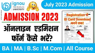 IGNOU Admission Form Fill Up Online 2023  IGNOU Admission 2023 July Session Last DateODL amp Online [upl. by Nitsirhc713]