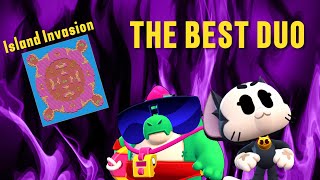 THE BEST DUO IN ISLAND INVASION  BRAWL STARS [upl. by Ettenal]