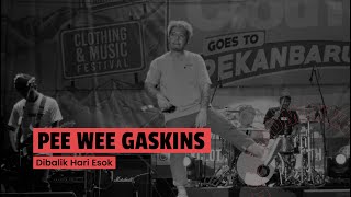 Pee Wee Gaskins  Dibalik Hari Esok Live at JakCloth 2017 Goes To Pekanbaru [upl. by Rosenwald113]