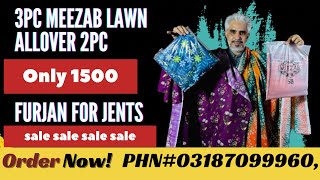 Ladies Original Brands clearance sale 2024 Meezab saeed Anwar Allover khadar 2pc Forjan for jents [upl. by Turner]