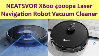 NEATSVOR X600 4000pa Laser Navigation Robot Vacuum Cleaner APP Virtual Wall Breakpoint Cleaning [upl. by Aihsenek]