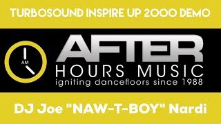 TurboSound iNSPIRE IP2000 NAWTBOY Nardi Afterhours Music Chicago [upl. by Eiramlehcar]