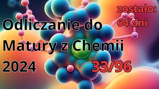 64 dni do Matury z Chemii  3396  ostatnie zadania z 2021 [upl. by Innavoij518]