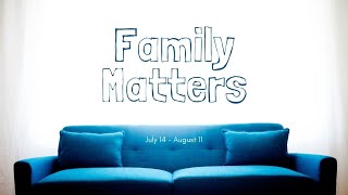 Family Matters Embracing Singleness  Full Service  July 14 2024 [upl. by Sidoney]