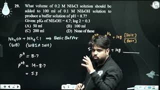 What volume of 02 M NH4Cl solution should be added to 100 ml of 01 M NH4OH solution to produce [upl. by Aerdnaz]