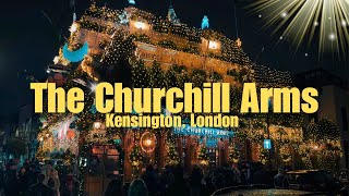 London’s Most Illuminated Christmas Pub  The Churchill Arms  Kensington  Christmas Lights [upl. by Luwana277]