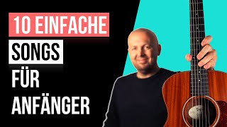 Einfache Songs Gitarre  10 originelle Songs für Anfänger [upl. by Jowett]